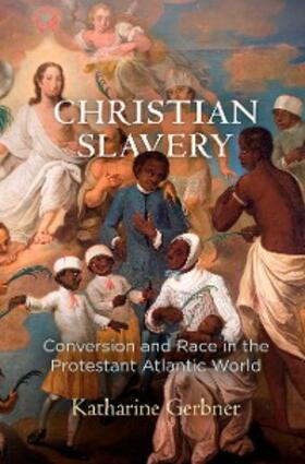 Gerbner | Christian Slavery | E-Book | sack.de