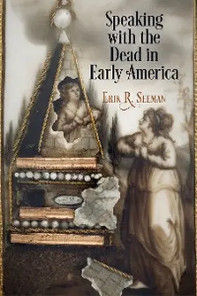 Seeman | Speaking with the Dead in Early America | E-Book | sack.de