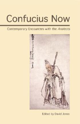 Jones |  Confucius Now | eBook | Sack Fachmedien
