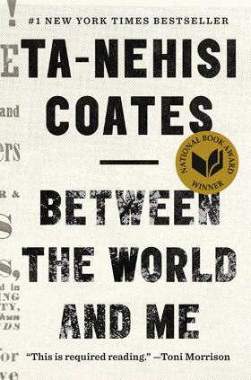 Coates |  Between the World and Me | Buch |  Sack Fachmedien