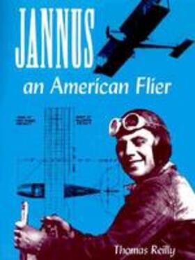 Reilly |  Jannus, an American Flier | Buch |  Sack Fachmedien