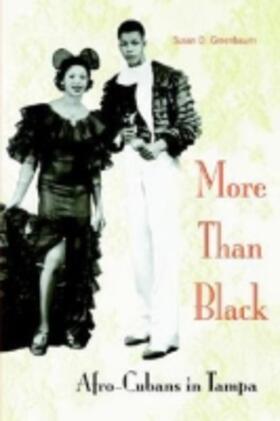 Greenbaum |  More Than Black: Afro-Cubans in Tampa | Buch |  Sack Fachmedien