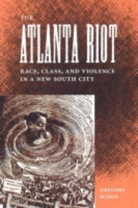 Mixon |  The Atlanta Riot | Buch |  Sack Fachmedien
