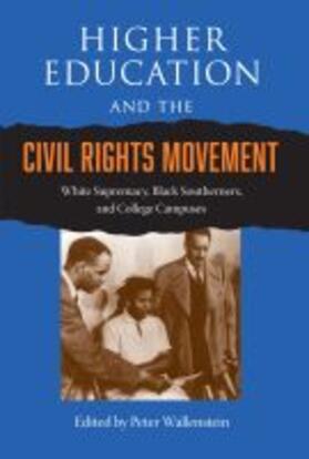  Higher Education and the Civil Rights Movement | Buch |  Sack Fachmedien