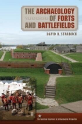  The Archaeology of Forts and Battlefields | Buch |  Sack Fachmedien