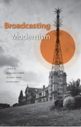 Cohen / Coyle / Lewty |  Broadcasting Modernism | Buch |  Sack Fachmedien