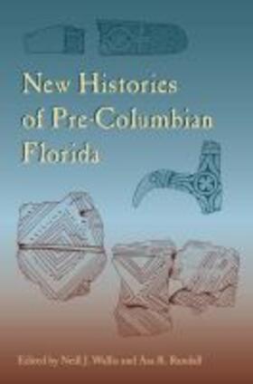  New Histories of Pre-Columbian Florida | Buch |  Sack Fachmedien