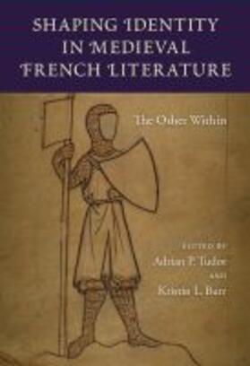  Shaping Identity in Medieval French Literature | Buch |  Sack Fachmedien