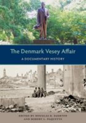 Paquette |  The Denmark Vesey Affair: A Documentary History | Buch |  Sack Fachmedien