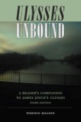 Killeen |  Ulysses Unbound: A Reader's Companion to James Joyce's Ulysses | Buch |  Sack Fachmedien