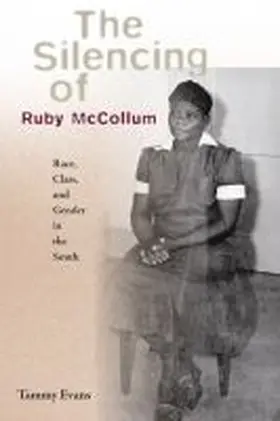 Evans |  Silencing of Ruby McCollum | Buch |  Sack Fachmedien