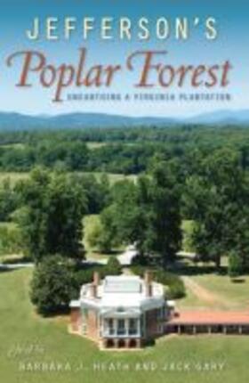 Heath / Gary |  Jefferson's Poplar Forest | Buch |  Sack Fachmedien