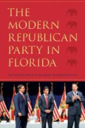 Dunbar / Haridopolos |  The Modern Republican Party in Florida | Buch |  Sack Fachmedien