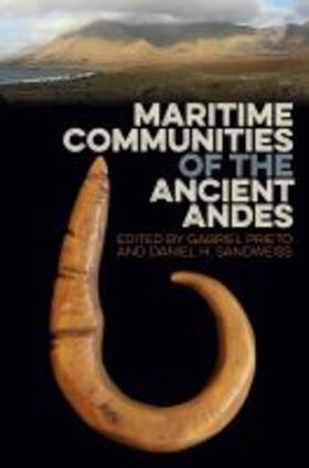 Prieto / Sandweiss |  Maritime Communities of the Ancient Andes | Buch |  Sack Fachmedien