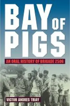 Triay |  Bay of Pigs | Buch |  Sack Fachmedien