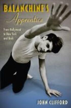 Clifford |  Balanchine's Apprentice | Buch |  Sack Fachmedien