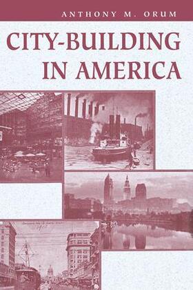 Orum |  City-building In America | Buch |  Sack Fachmedien