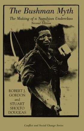 Gordon / Sholto-Douglas |  The Bushman Myth | Buch |  Sack Fachmedien