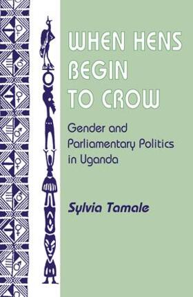 Tamale |  When Hens Begin To Crow | Buch |  Sack Fachmedien