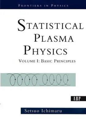 Ichimaru |  Statistical Plasma Physics, Volume I | Buch |  Sack Fachmedien