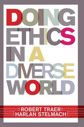 Traer / Stelmach |  Doing Ethics In A Diverse World | Buch |  Sack Fachmedien