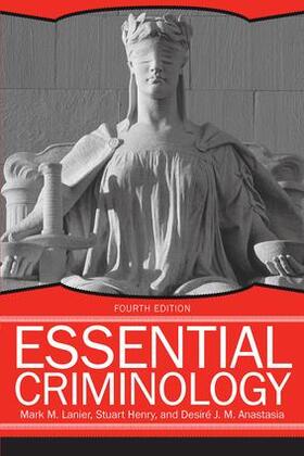 Anastasia / Lanier / Henry |  Essential Criminology, 4th Edition | Buch |  Sack Fachmedien