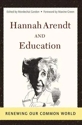 Gordon |  Hannah Arendt And Education | Buch |  Sack Fachmedien