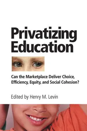 Levin |  Privatizing Education | Buch |  Sack Fachmedien