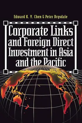 Chen / Drysdale / Davidson |  Corporate Links And Foreign Direct Investment In Asia And The Pacific | Buch |  Sack Fachmedien