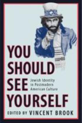 Brook |  'you Should See Yourself': Jewish Identity in Postmodern American Culture | Buch |  Sack Fachmedien