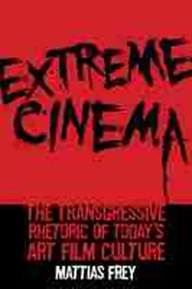 Frey |  Extreme Cinema | Buch |  Sack Fachmedien