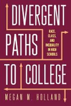 Holland |  Divergent Paths to College | Buch |  Sack Fachmedien