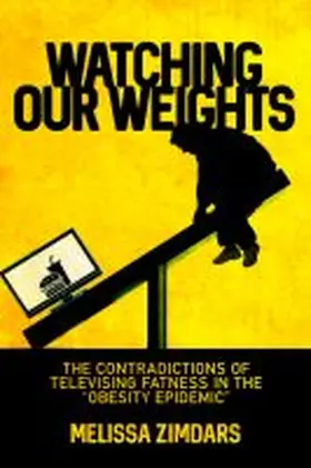 Zimdars |  Watching Our Weights | Buch |  Sack Fachmedien