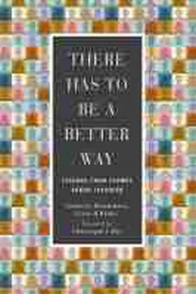 Mawhinney / Rinke |  There Has to Be a Better Way: Lessons from Former Urban Teachers | Buch |  Sack Fachmedien