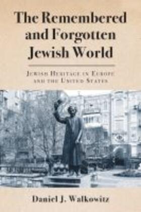 Walkowitz |  The Remembered and Forgotten Jewish World | Buch |  Sack Fachmedien
