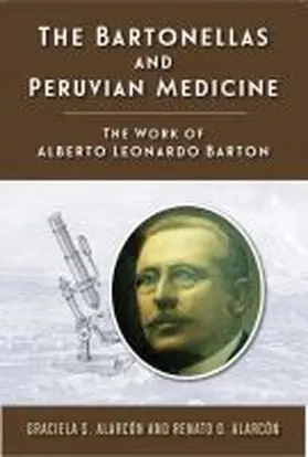 Alarcon |  The Bartonellas and Peruvian Medicine | Buch |  Sack Fachmedien