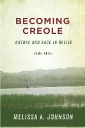 Johnson |  Becoming Creole | Buch |  Sack Fachmedien