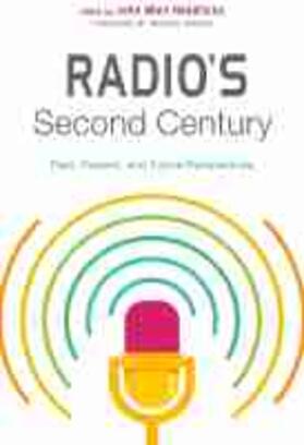 Hendricks |  Radio's Second Century: Past, Present, and Future Perspectives | Buch |  Sack Fachmedien