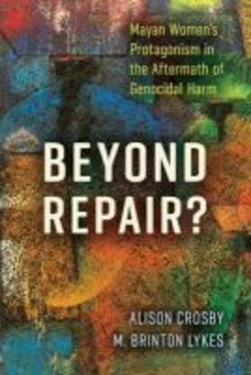 Crosby / Lykes |  Beyond Repair? | Buch |  Sack Fachmedien