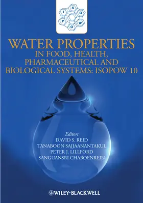 Reid / Sajjaanantakul / Lillford |  Water Properties in Food, Health, Pharmaceutical and Biological Systems | Buch |  Sack Fachmedien