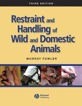 Fowler |  Restraint Handling Wild Domest | Buch |  Sack Fachmedien