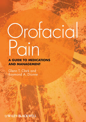 Clark / Dionne |  Orofacial Pain | Buch |  Sack Fachmedien