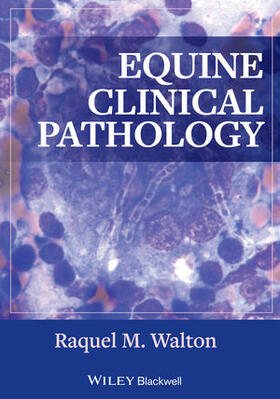 Walton |  Equine Clinical Pathology | Buch |  Sack Fachmedien