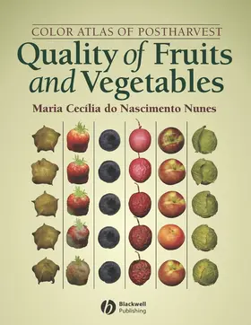 Nunes |  Color Atlas of Postharvest Quality of Fruits and Vegetables | Buch |  Sack Fachmedien