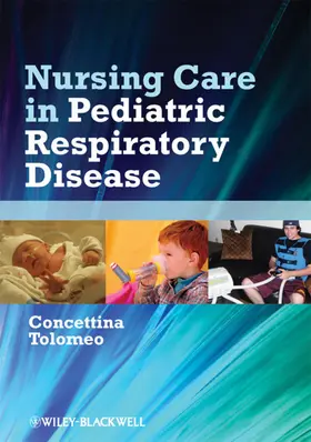 Tolomeo |  Nursing Care in Pediatric Respiratory Disease | Buch |  Sack Fachmedien