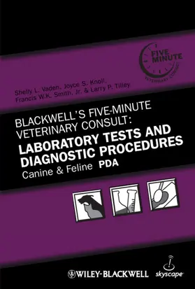 Vaden / Knoll / Smith |  Blackwell's Five-Minute Veterinary Consult, Canine and Feline PDA | Sonstiges |  Sack Fachmedien