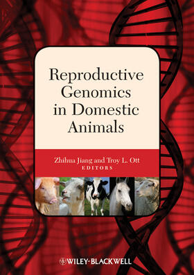 Jiang / Ott |  Reproductive Genomics in Domestic Animals | Buch |  Sack Fachmedien