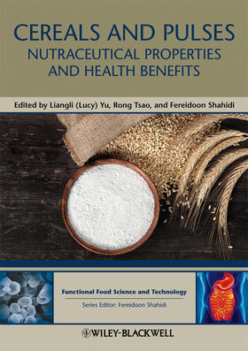 Yu / Tsao / Shahidi |  Cereals and Pulses | Buch |  Sack Fachmedien