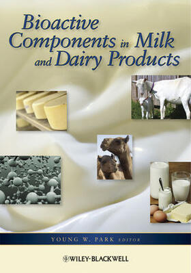 Park |  Bioactive Components in Milk and Dairy Products | Buch |  Sack Fachmedien