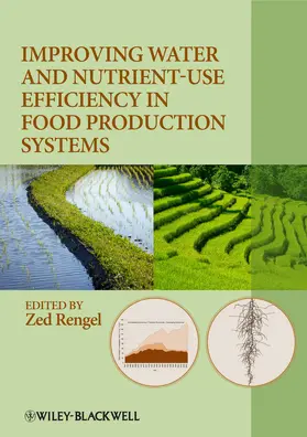 Rengel |  Improving Water and Nutrient-Use Efficiency in Food Production Systems | Buch |  Sack Fachmedien